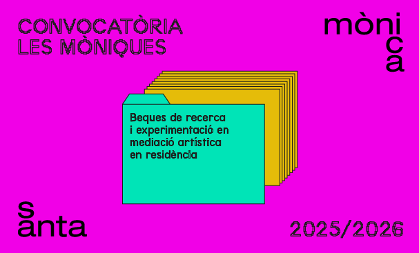 Convocatòria Mòniques 2025/2026